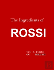 The Ingredients Of Rossi Paperback