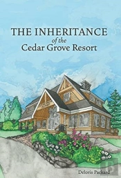 The Inheritance Of The Cedar Grove Resort