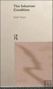 The Inhuman Condition