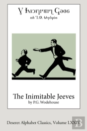 The Inimitable Jeeves (Deseret Alphabet Edition)