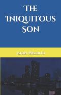 The Iniquitous Son