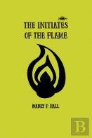 The Initiates Of The Flame