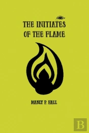 The Initiates Of The Flame