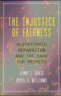 The Injustice Of Fairness