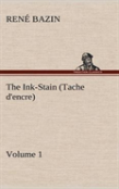 The Ink-Stain (Tache D'Encre) - Volume 1