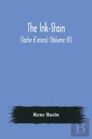 The Ink-Stain (Tache D'Encre) (Volume Iii)