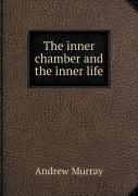 The Inner Chamber And The Inner Life