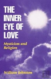 The Inner Eye Of Love