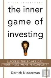 The Inner Game Of Investing