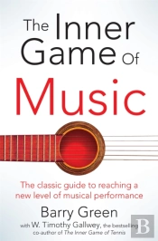 The Inner Game Of Music