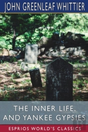 The Inner Life, And Yankee Gypsies (Esprios Classics)