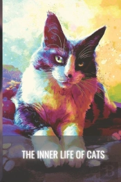 The Inner Life Of Cats