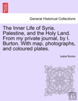Bertrand.pt - The Inner Life Of Syria, Palestine, And