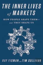 The Inner Lives Of Markets