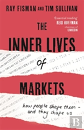 The Inner Lives Of Markets