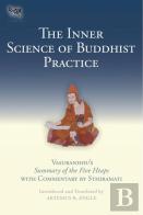 The Inner Science Of Buddhist Practice
