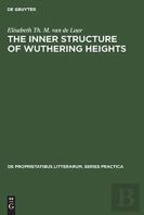 The Inner Structure Of Wuthering Heights