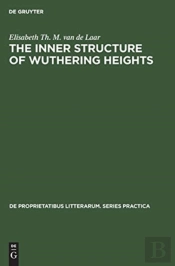 The Inner Structure Of Wuthering Heights
