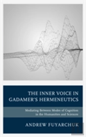 The Inner Voice In Gadamer'S Hermeneutics