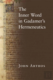 The Inner Word In Gadamer'S Hermeneutics