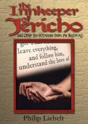 The Innkeeper Of Jericho And Other Eye-Witnesses From The Beginning