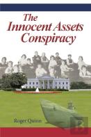 The Innocent Assets Conspiracy