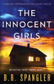 The Innocent Girls: A Completely Grippin