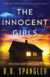 The Innocent Girls: A Completely Grippin