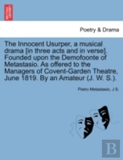 The Innocent Usurper, A Musical Drama (I