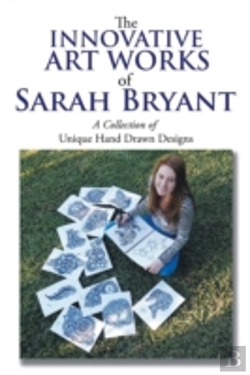 Bertrand.pt - The Innovative Art Works Of Sarah Bryant: A Collection Of Unique Hand Drawn Designs