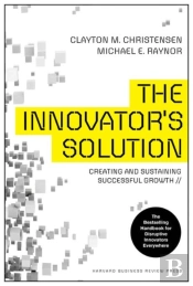 The Innovator'S Solution