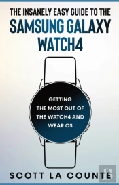 The Insanely Easy Guide To The Samsung Galaxy Watch4