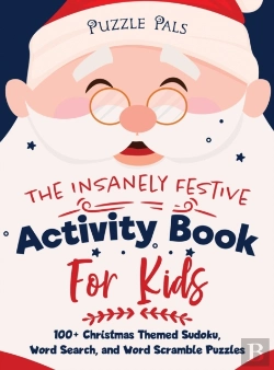 Bertrand.pt - The Insanely Festive Activity Book For Kids