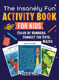 Bertrand.pt - The Insanely Fun Activity Book For Kids: