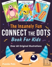 The Insanely Fun Connect The Dots Book F