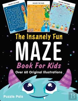 Bertrand.pt - The Insanely Fun Maze Book For Kids