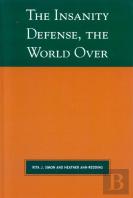 The Insanity Defense The World Over