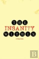 The Insanity Within