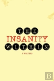 The Insanity Within