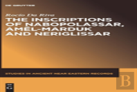 The Inscriptions Of Nabopolassar, Amel-Marduk And Neriglissar