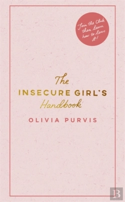 Bertrand.pt - The Insecure Girl'S Handbook