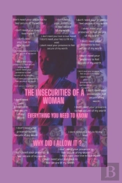 The Insecurities Of A Woman