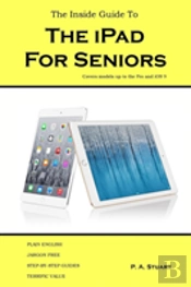 The Inside Guide To The Ipad For Seniors