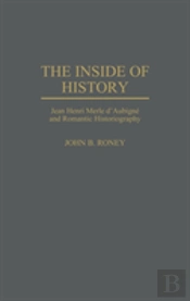 The Inside Of History