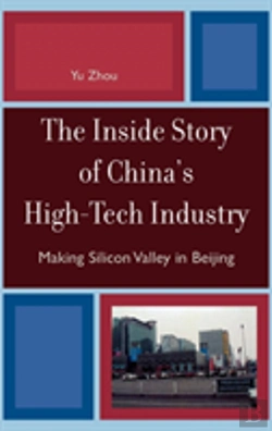 Bertrand.pt - The Inside Story Of China'S High-Tech Industry