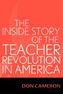 The Inside Story Of The Teacher Revolution In America