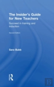 The Insider'S Guide For New Teachers