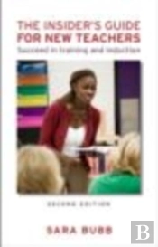 The Insider'S Guide For New Teachers