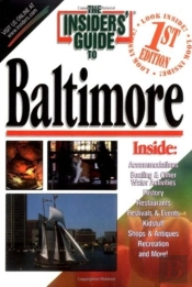 The Insider'S Guide To Baltimore