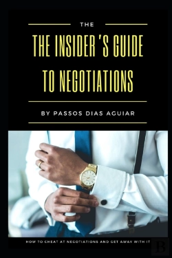 Bertrand.pt - The Insider'S Guide To Negotiations: How